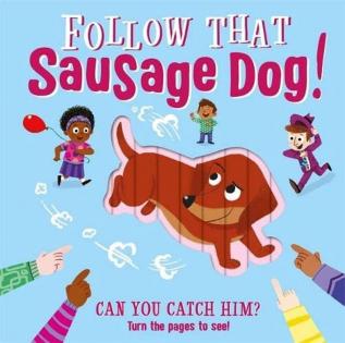 Follow That Sausage Dog! (Pull-the-Tabs)