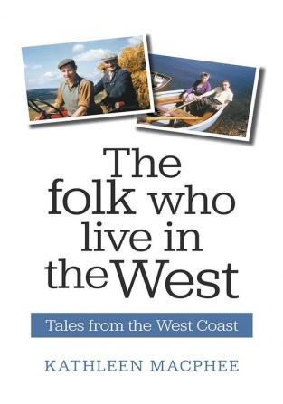 The Folk Who Live In The West