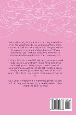 Anxiety in relationship - Guide to Overcome & cure Anxiety Jealousy Negative thinking and prevent insecure love relationships. Therapy to eliminate couples conflicts for marriage and couples.