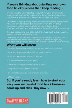 Food truck business: New Edition guide on How to Start up and Grow a Successful Mobile Food Truck Business for Beginners