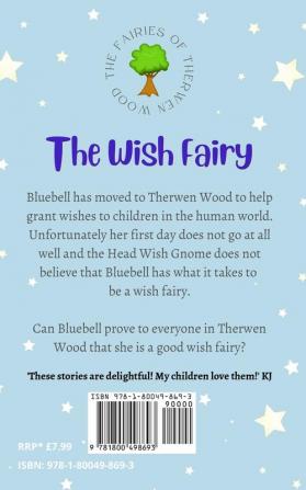 Bluebell: The Wish Fairy: 1 (The Fairies of Therwen Wood)