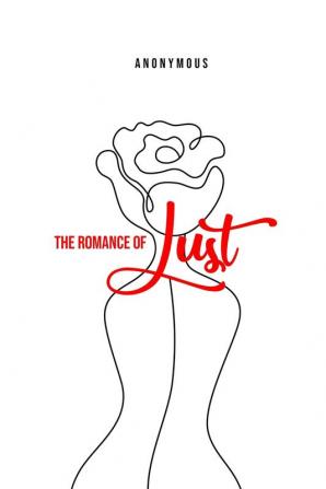 The Romance of Lust