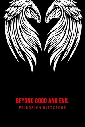 Beyond Good and Evil