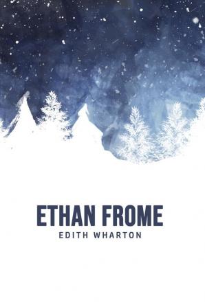 Ethan Frome