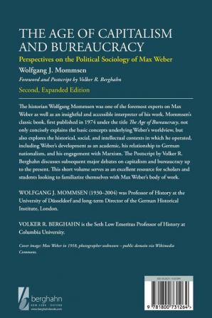 The Age of Capitalism and Bureaucracy: Perspectives on the Political Sociology of Max Weber