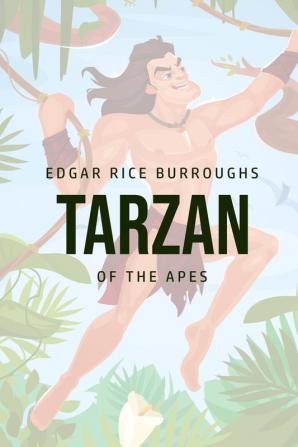 Tarzan of the Apes