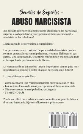 Secretos de Expertos - Abuso Narcisista: La guía definitiva de recuperación para identificar narcisistas codependencia empatía trastorno de la ... del abuso emocional en las relaciones!