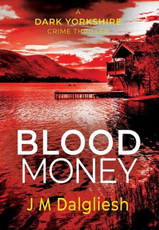 Blood Money: 4 (Dark Yorkshire)