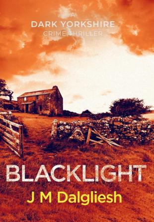 Blacklight: 2 (Dark Yorkshire)