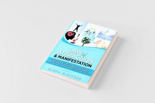 Law of Attraction &amp; Manifestation