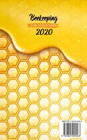 Beekeeping for Beginners 2020: Guide to Building a Top Bar Hive Keeping Bees Harvesting Your Honey in Your Backyard and Running a Successful Honey ... Suppliers Equipment Backyard Beekeeping