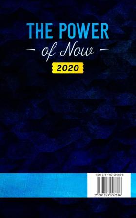 The Power of Now 2020: A Complete Practical Guide to Self-Freedom Self-Discipline Essential Teachings Meditations and Exercises life habits yourself