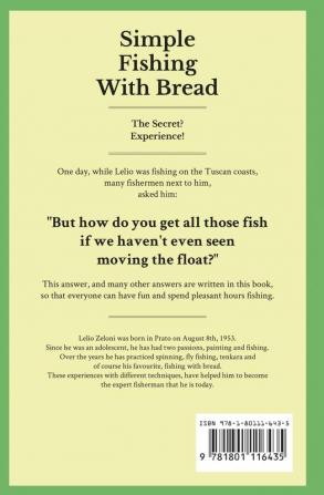 Simple Fishing With Bread: The Secret? Experience!