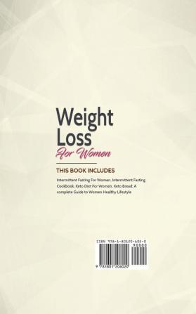 Weight Loss For Women: 4 Books In 1 Intermittent Fasting for Women Intermittent Fasting Cookbook Keto Diet for Women Keto Bread