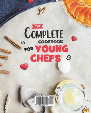 The Complete Cookbook for Young Chefs