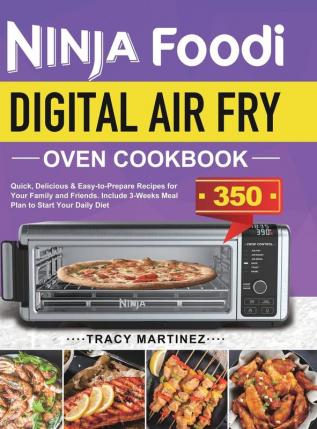 Ninja Foodi Digital Air Fry Oven Cookbook