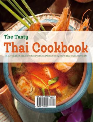 The Tasty Thai Cookbook: 200-Day Simple & Delicious Recipes from Everyone's Favorite Thai Family Kitchen