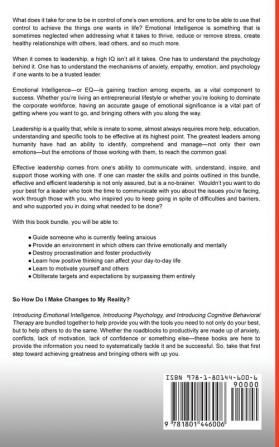 The Final Emotional Intelligence Bible: 3 Books in 1: Everything You Should Know About EQ Cognitive Behavioral Therapy and Psychology 101 to ... and Leadership Skills (Dark Persuasion)