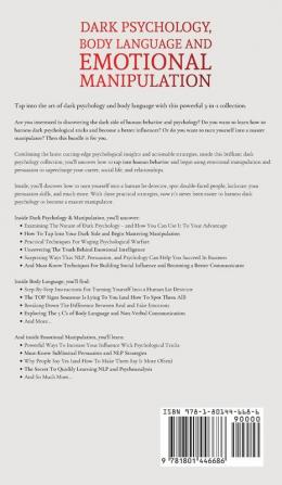 Dark Psychology Body Language and Emotional Manipulation: How to Recognize the Dark Side of People and to Manipulate the Crowd to Increase Your Social Influence