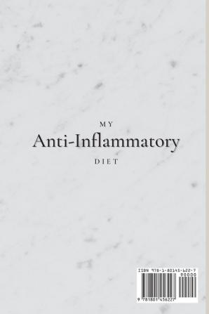 My Anti-Inflammatory Diet: A Different Cookbook for Your Anti-Inflammatory Diet