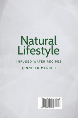 Natural Lifestyle: Infused Water Recipes