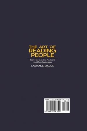 The Art of Reading People: Learn How to Analyze People and Avoid Toxic Relationships