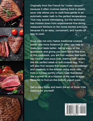 Gramercy Sous Vide Cookbook: 300 Simple and Delicious Recipes for Beginners and Experts