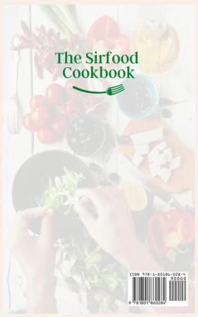 The Sirtfood Cookbook: Delicious Recipes for Your Sirfood Diet