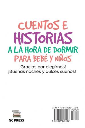 Cuentos e Historias a la hora de dormir para bebes y ninos: Historias para promover la atencion plena ayudar a tus hijos a dormir y derrotar los ... y sueno. para un hermoso descanso nocturno.