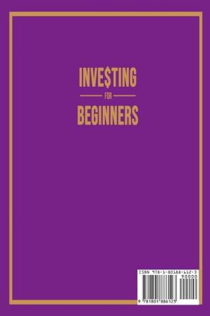 Investing for Beginners: A Beginner's Guide to Build your Passive Income with the Best Strategies and Techniques