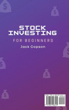 Stock Investing for Beginners: The Most Comprehensive Guide to Learn the Definitive Investment Rules & Strategies for Passive Income and Achieve your Financial Freedom