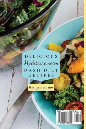 Delicious Mediterranean Dash Diet Recipes: Enjoy These Amazing Mediterranean Dash Diet Recipes for Daily Healthy Meals