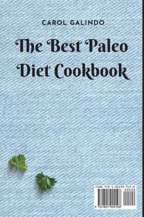 The Best Paleo Diet Cookbook: A Handful of Quick Delicious Recipes for your Paleo Diet Meals