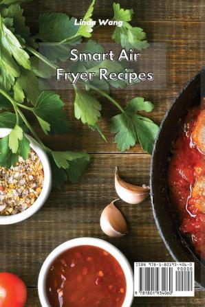 Smart Air Fryer Recipes: Easy Delicious and Affordable Air Fryer Recipes for a Healthy Lifestyle