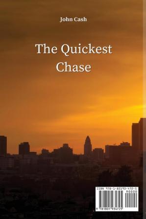 The Quickest Chase: Walk of Faith