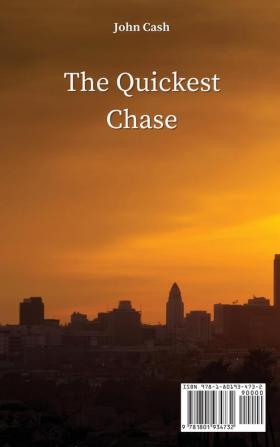 The Quickest Chase: Walk of Faith