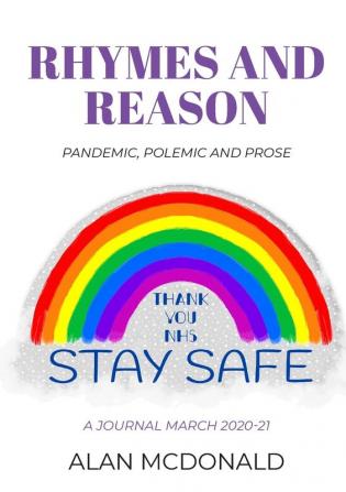 Rhymes and Reason: Pandemic Polemic and Prose