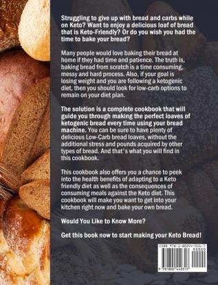 The Step-by-Step Keto Bread Machine Cookbook: Affordable Quick & Easy Recipes for A Healthy Lifestyle