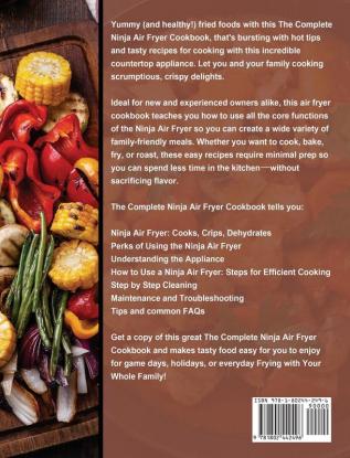 The Complete Ninja Air Fryer Cookbook: Quick Savory and Creative Recipes for Healthy Eating Every Day