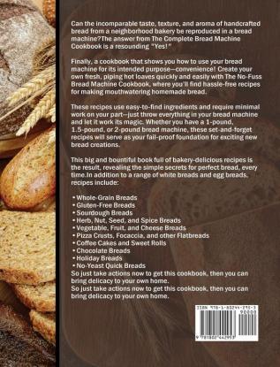 The Complete Elite Gourmet Bread Machine Cookbook: Quick Savory and Creative Bread Machine Recipes for Beginners and Advanced Users on A Budget