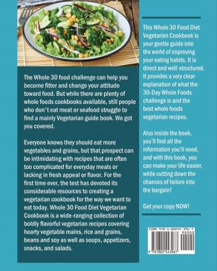 Whole 30 Food Diet Vegetarian Cookbook: Foolproof Quick & Easy Recipes for Healthy Eating Every Day