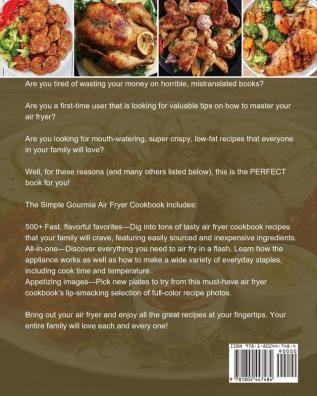 The Simple Gourmia Air Fryer Cookbook: 500 Fresh and Foolproof Recipes that Will Make Your Life Easier