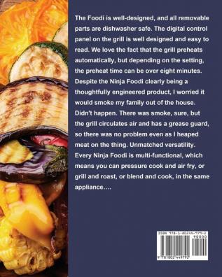 Ninja Foodi Grill Cookbook for Beginners: To Live a Healthier Lifestyle and Eat Better with Affordable Quick & Easy Recipes