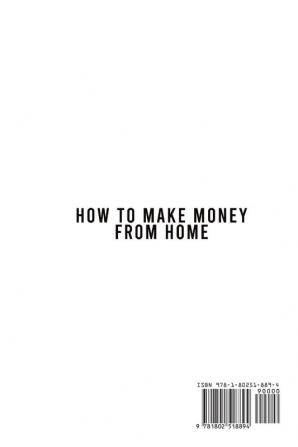 HOW TO MAKE MONEY FROM HOME