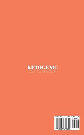 Ketogenic Diet Cookbook: Lose Weight Easily and Heal Your Body with Delicious and Easy-to-Follow Recipes