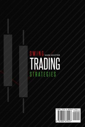 Swing Trading Strategies: Learn How to Trade Predicting Trends and Dominating the Market. Master Strategies and Secrets and Improve your Knowledge in ... Investing with Options Futures and Stocks