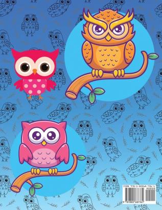 Cute Owls coloring book: Owl coloring book for kids Toddlers Girls and Boys Activity Workbook for kinds Easy to coloring Ages 2-8