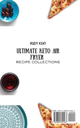 Ultimate Keto Air Fryer Recipe Collections: Quick and Easy Recipes For Beginners