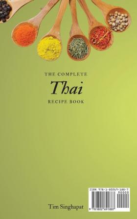 The Complete Thai Recipe Book: A Complete Collection of Thai Recipes to Boost Your Taste and Satisfy Your Appetite