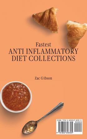 Fastest Anti-Inflammatory Diet Collections: Fit and Healthy Breakfast Recipes for Busy People